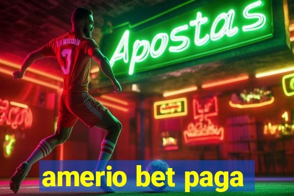 amerio bet paga